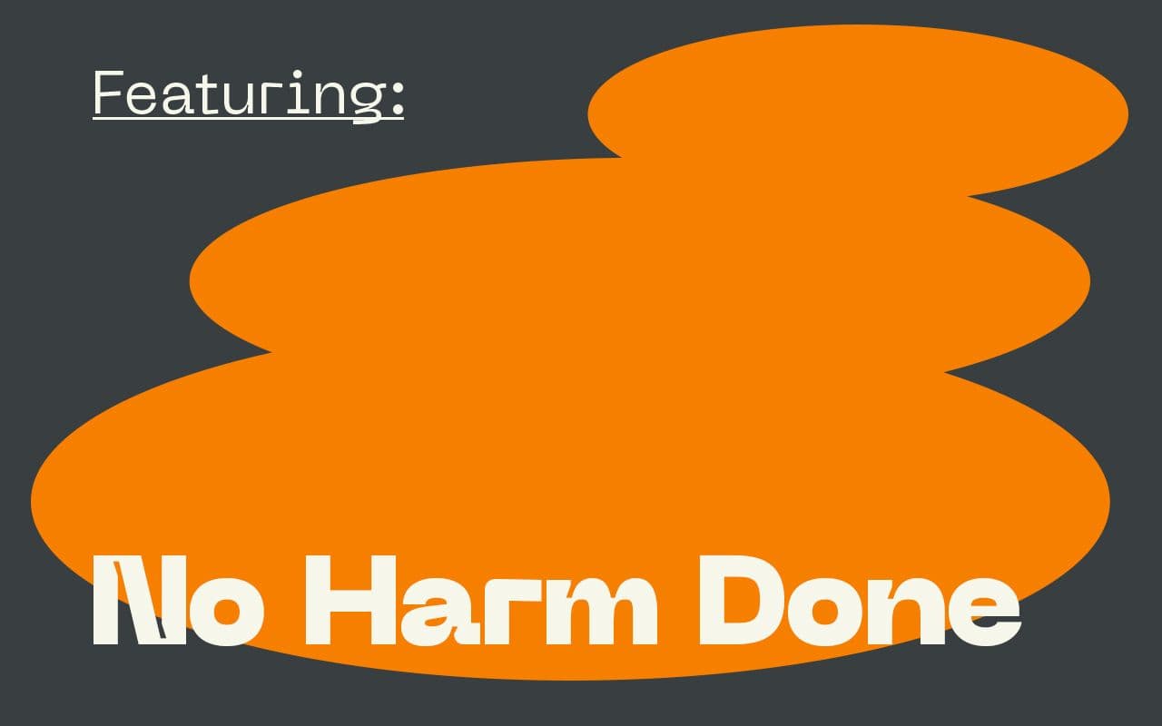 Somewhere Else Conversations Brands that Love People No Harm Done