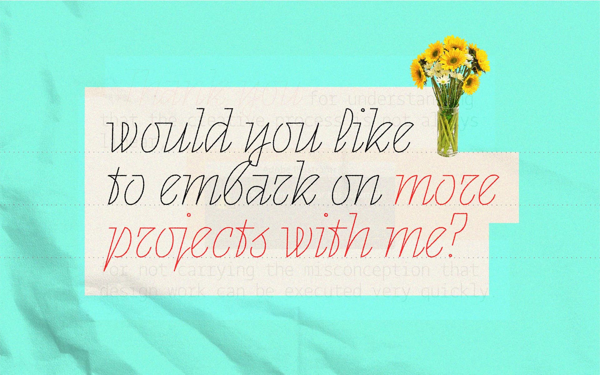 Invitation to participate in more projects